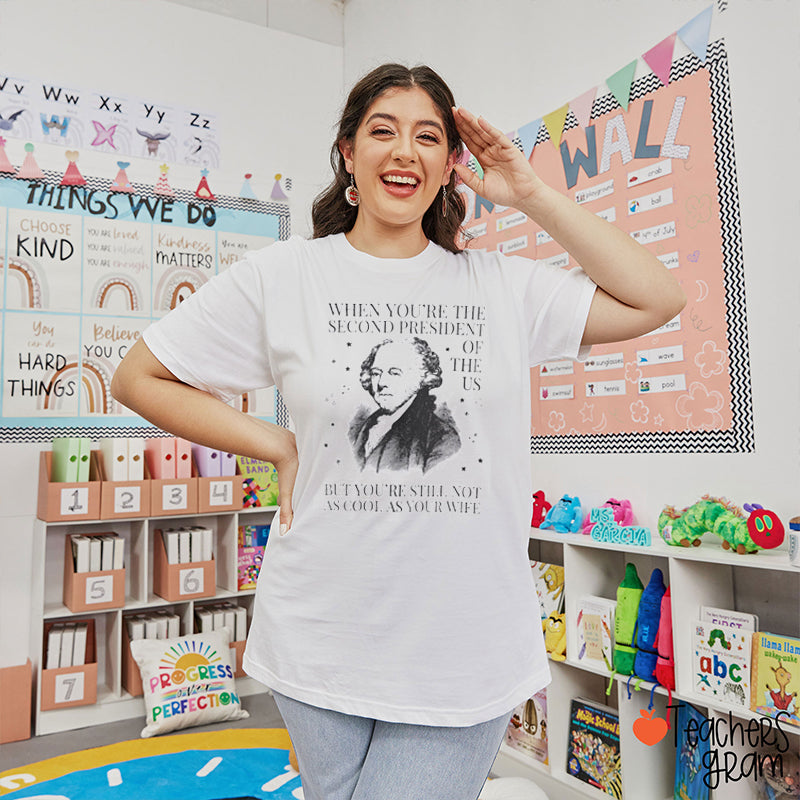 Funny Saying History Teacher T-Shirt