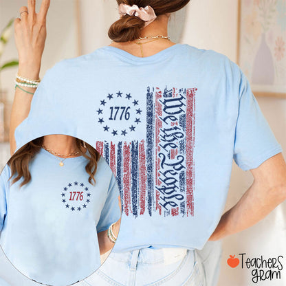 1776 We The People American Flag Teacher Two Sided T-Shirt