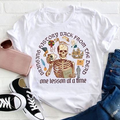 Skeleton History Teacher Teacher T-Shirt