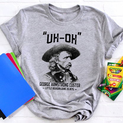 Uh Oh History Teacher T-Shirt