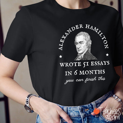 Wrote 51 Essays In 6 Months Teacher T-Shirt