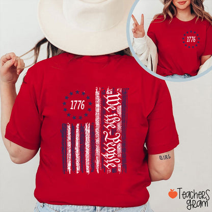 1776 We The People American Flag Teacher Two Sided T-Shirt