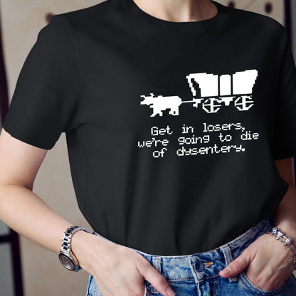 Get In Loser Teacher T-Shirt