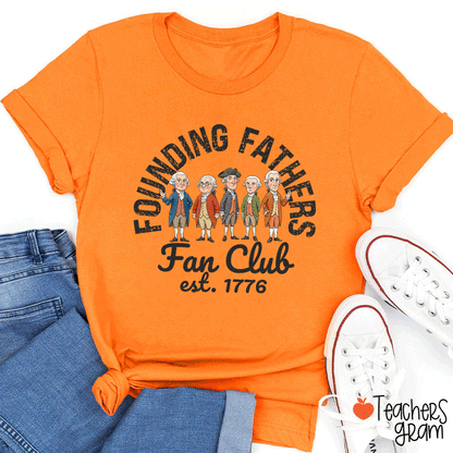 Founding Fathers Fan Club Teacher T-Shirt