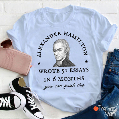 Wrote 51 Essays In 6 Months Teacher T-Shirt