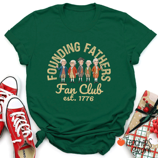 Founding Fathers Fan Club Teacher T-Shirt