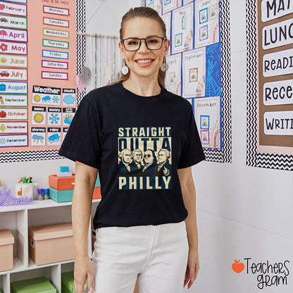 Straight Outta Philly Teacher T-Shirt