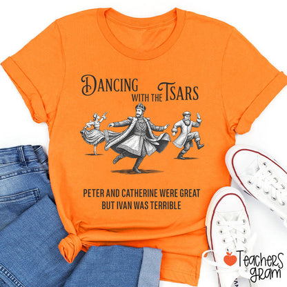 Dancing With The Tsars Teacher T-Shirt