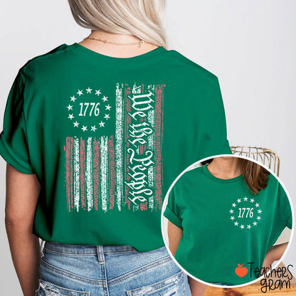 1776 We The People American Flag Teacher Two Sided T-Shirt