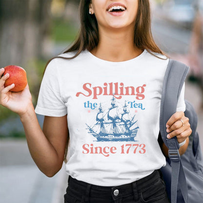 Spiling The Tea Since 1773 Teacher T-Shirt