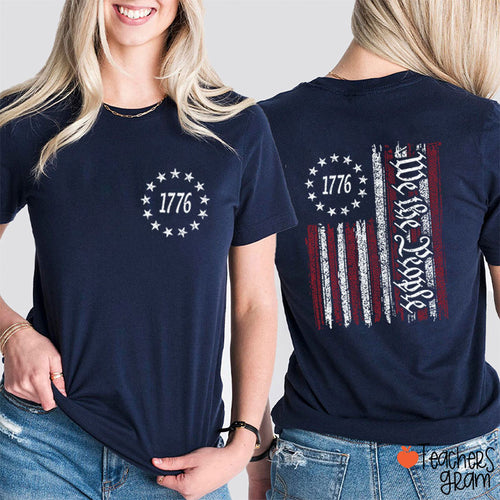 1776 We The People American Flag Teacher Two Sided T-Shirt