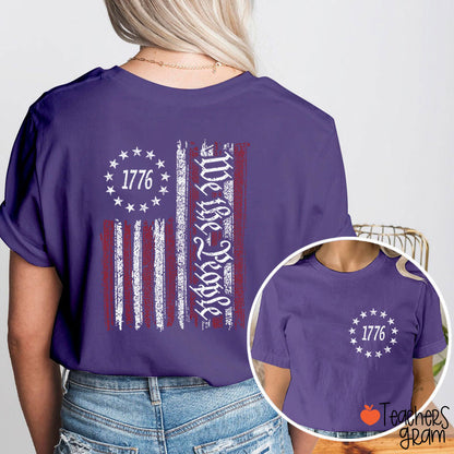 1776 We The People American Flag Teacher Two Sided T-Shirt