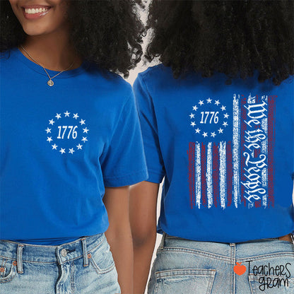 1776 We The People American Flag Teacher Two Sided T-Shirt
